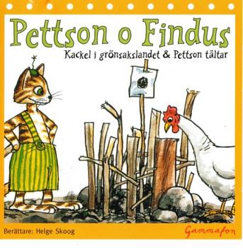 Pettersson CD - Pettson & Findus - Kackel i Grönsakslandet & Pettson tältar  - Hörbuch schwedisch